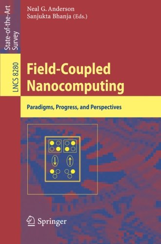 【预订】Field-Coupled Nanocomputing