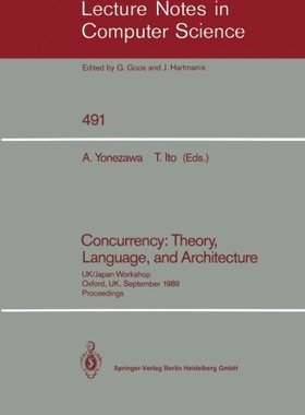 【预订】Concurrency: Theory, Language, and A...