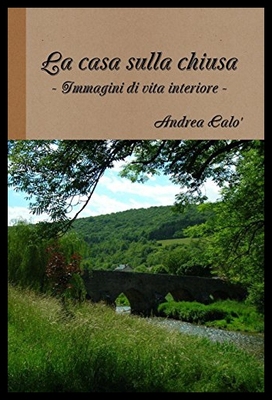 【预售】La Casa Sulla Chiusa
