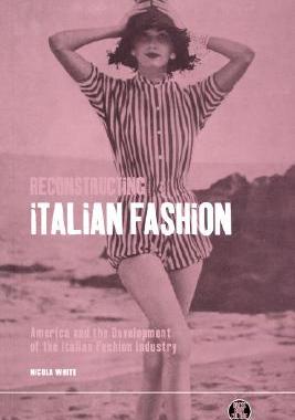 【预售】Reconstructing Italian Fashion: America and th...
