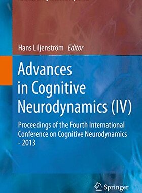 【预订】Advances in Cognitive Neurodynamics (IV)