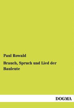 【预售】Brauch, Spruch Und Lied Der Bauleute