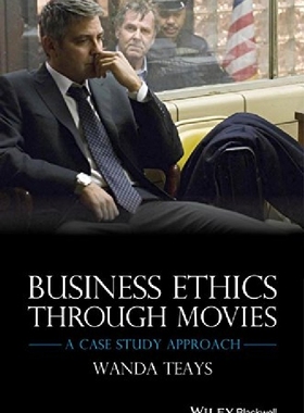 【预订】Business Ethics Through Movies - a C...