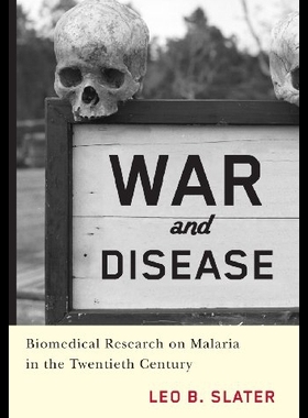 【预售】War and Disease: Biomedical Research on Malaria i