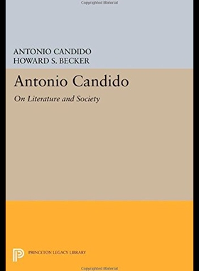 【预售】Antonio Candido: On Literature and Society