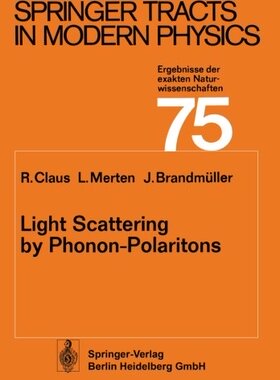 【预订】Light Scattering by Phonon-Polaritons