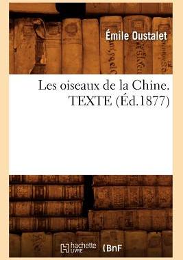 【预售】Les Oiseaux de la Chine. Texte
