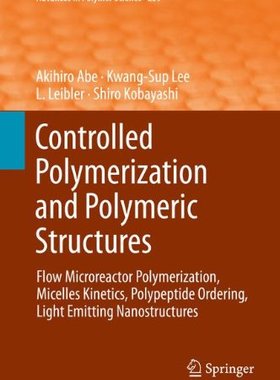 【预订】Controlled Polymerization and Polyme...