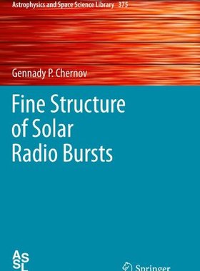 【预订】Fine Structure of Solar Radio Bursts