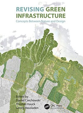 【预售】Revising Green Infrastructure: Concepts Betwee...