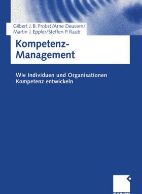 【预售】Kompetenz-Management: Wie Individuen Und Organ...