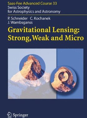 【预订】Gravitational Lensing: Strong, Weak ...