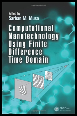 【预售】Computational Nanotechnology Using Finite Differe