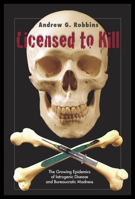 【预售】Licensed to Kill: The Growing Epidemics of Iatrog