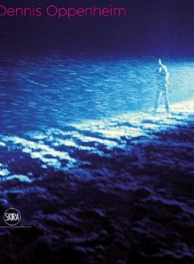 【预订】Dennis Oppenheim: Body Performance 1...