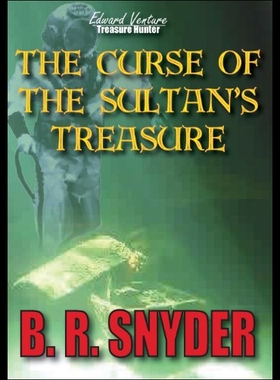 【预售】The Curse of the Sultan's Treasure: Edward Ventur
