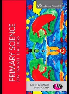 【预售】Primary Science for Trainee Teachers