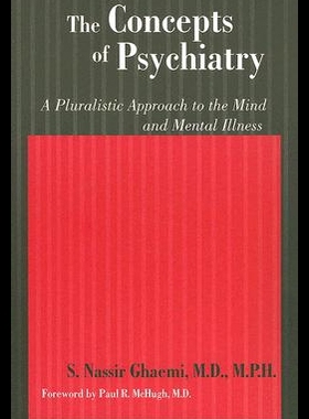 【预售】The Concepts of Psychiatry: A Pluralistic Approac