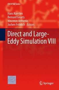 and Direct Large Eddy VIII Simulation 预订