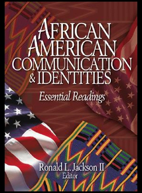【预售】African American Communication & Identities: Esse