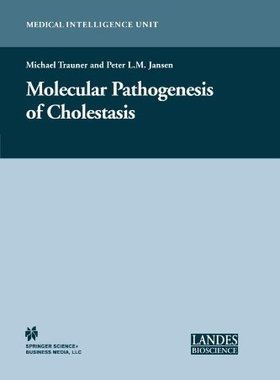 【预售】Molecular Pathogenesis of Cholestasis