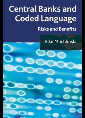 【预售】Central Banks and Coded Language: Risks and Ben