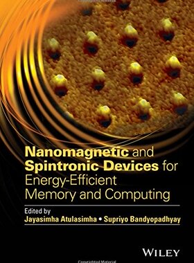【预订】Nanomagnetic and Spintronic Devices ...