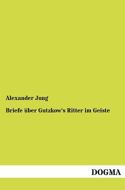 【预售】Briefe Ber Gutzkow's Ritter Im Geiste