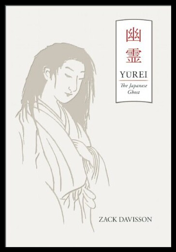 【预售】Yurei: The Japanese Ghost