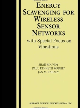 【预售】Energy Scavenging for Wireless Sensor Networks: W