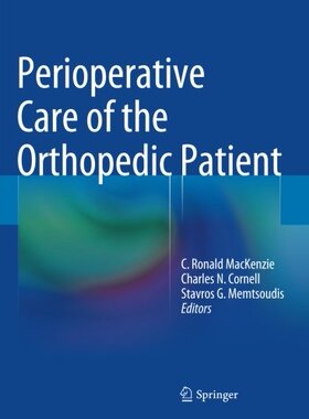 【预订】Perioperative Care of the Orthopedic...