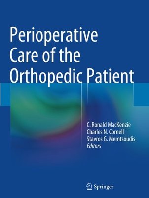 【预订】Perioperative Care of the Orthopedic...