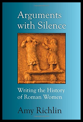 【预售】Arguments with Silence: Writing the History of Ro