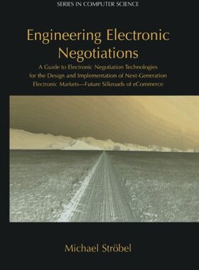 【预订】Engineering Electronic Negotiations:...
