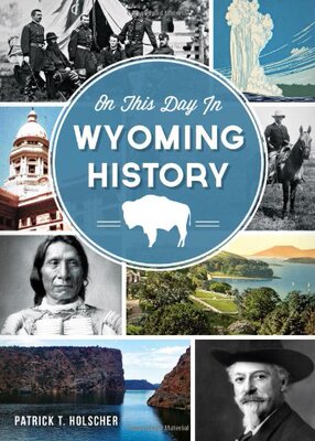 【预售】On This Day in Wyoming History