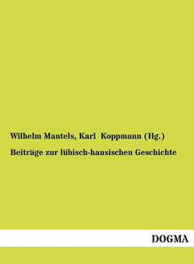 【预售】Beitr GE Zur L Bisch-Hansischen Geschichte