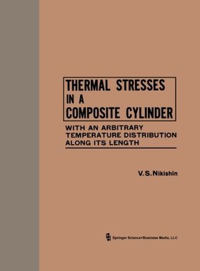 【预订】Thermal Stresses in a Composite Cyli...