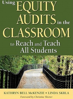 【预售】Using Equity Audits in the Classroom to Reach and...