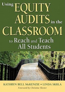 【预售】Using Equity Audits in the Classroom to Reach and...