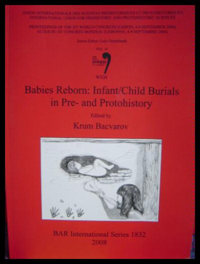【预售】Babies Reborn: Infant/Child Burials in Pre- And P