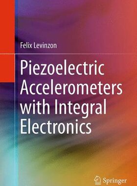 【预订】Piezoelectric Accelerometers with In...