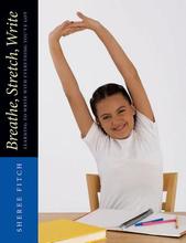 【预售】Breathe, Stretch, Write: Learning to Write wit...