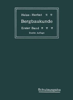 【预订】Lehrbuch Der Bergbaukunde Mit Besond...