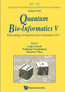 【预订】Quantum Bio-Informatics V - Proceedi...