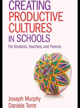 【预售】Creating Productive Cultures in Schools: For Stud