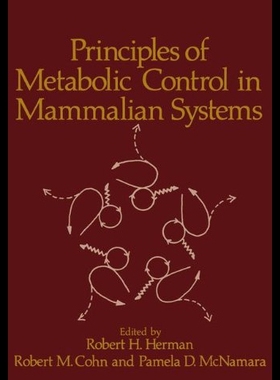 【预售】Principles of Metabolic Control in Mammalian Syst
