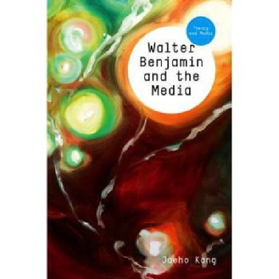 【预订】Walter Benjamin and the Media - the ...