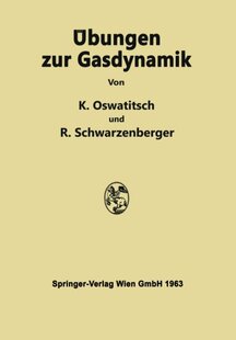 【预订】Ubungen Zur Gasdynamik: 255 Aufgaben...