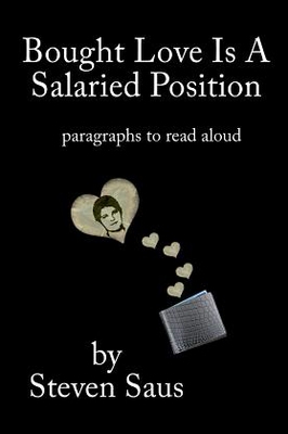 【预售】Bought Love Is a Salaried Position: Paragraphs to
