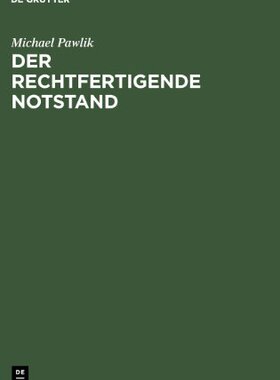 【预售】Der Rechtfertigende Notstand: Zugleich Ein Bei...